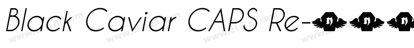Black Caviar CAPS Re字体转换